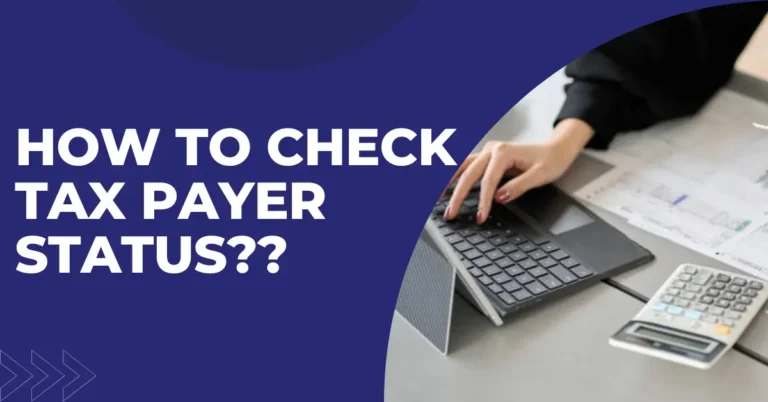 How to Check Tax Payer Status